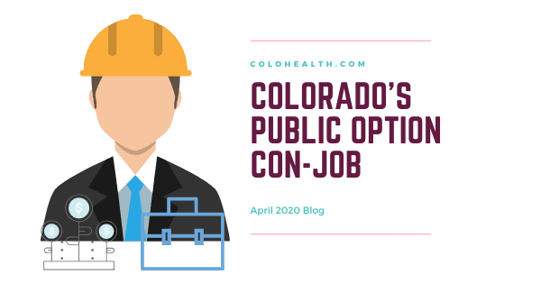 Colorado’s Public Option Con-Job